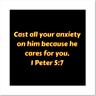 Bible Verse 1 Peter 5:7 Posters and Art